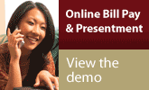 Click for Online Bill Pay and Presentment Demo